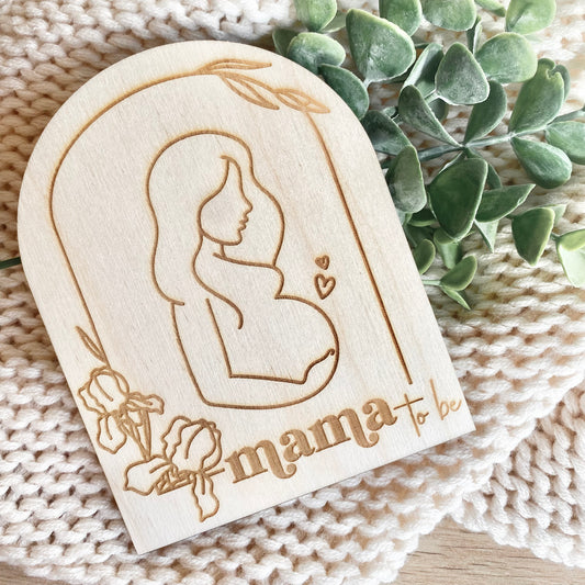 Mama to be plaque