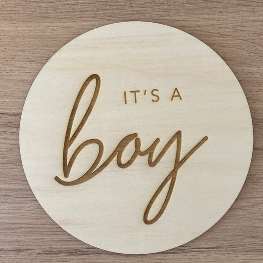 It’s a boy wooden disc